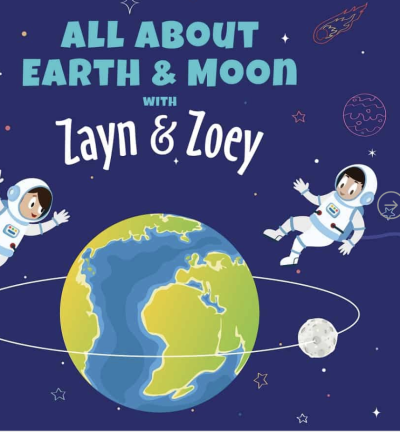 ZZ-    Zayn and Zoey All About Earth and Moon    - Space Adventure